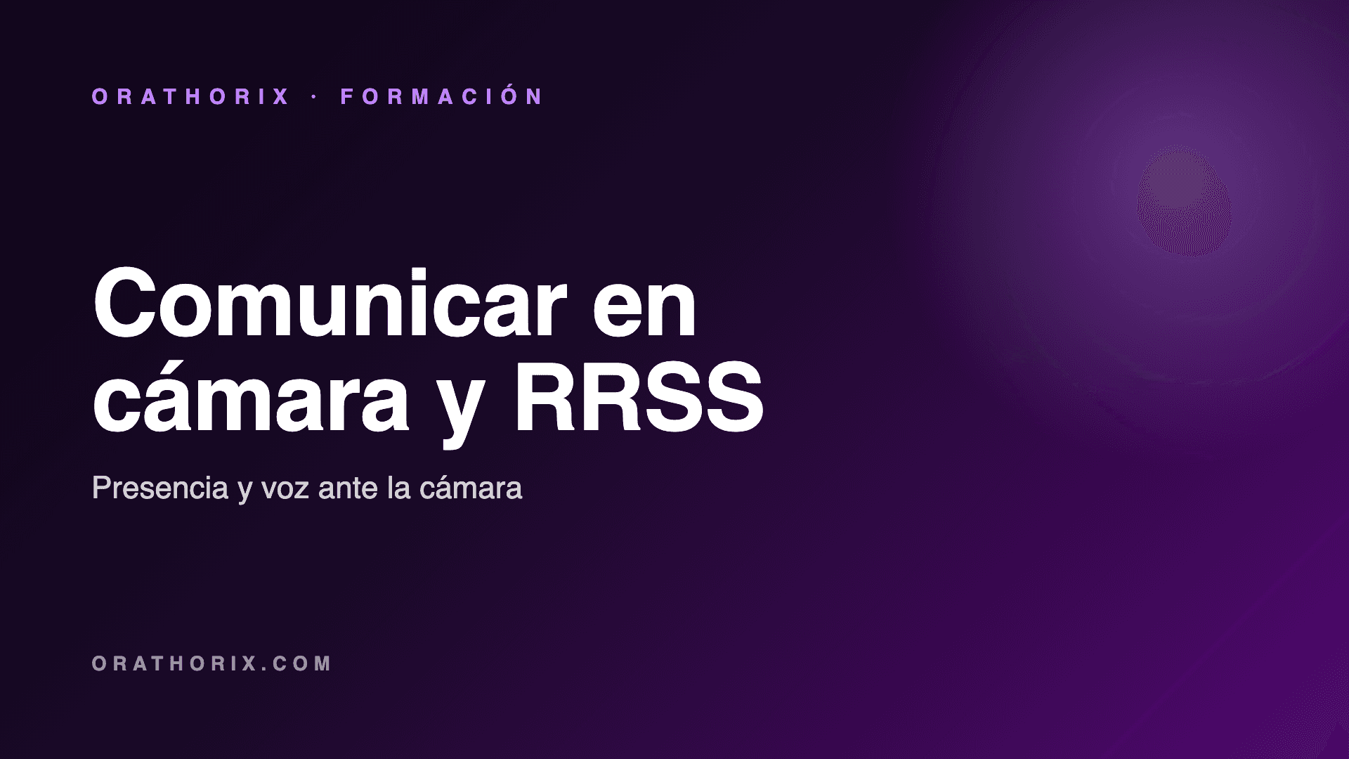 Comunicar en cámara y RRSS